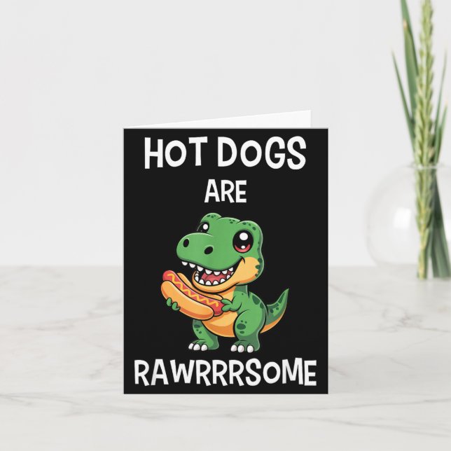 Cartão Dinosaur T Rex Hot Dog Shirt Funny Hot Dogs Are Ra (Frente)
