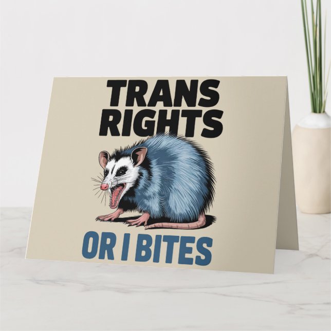 Cartão Direitos Trans Ou I Morde Orgulho Lgbtq Engraçado  (Frente)