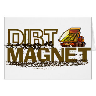 Cartão Dirt Magnet