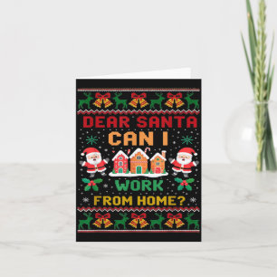 Cartão Divertido Querido Papai Noel Posso Trabalhar De Ca