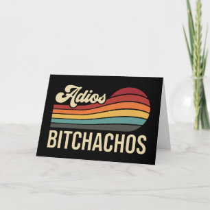 Cartão Divertido Sarcástico Adios Bitchachos Retrô Pôr do