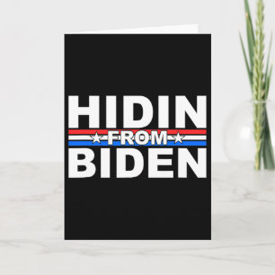 Cartão Divertido se Escondendo de Biden - Anti Joe - Trum