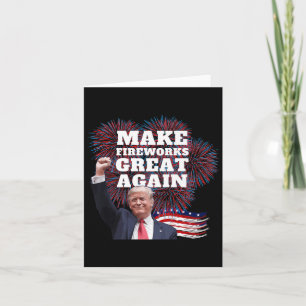 Cartão Divertido Trump Faça Fogos de Artifício Grandes No