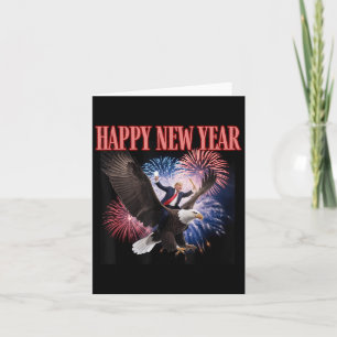 Cartão Divertido Trump Feliz Ano Novo 2025 Fizemos Histór