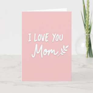 Cartão do Dia das Mães Eu Te Amo Mamãe