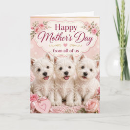 Cartão do Dia das Mães Westie de Todos Nós