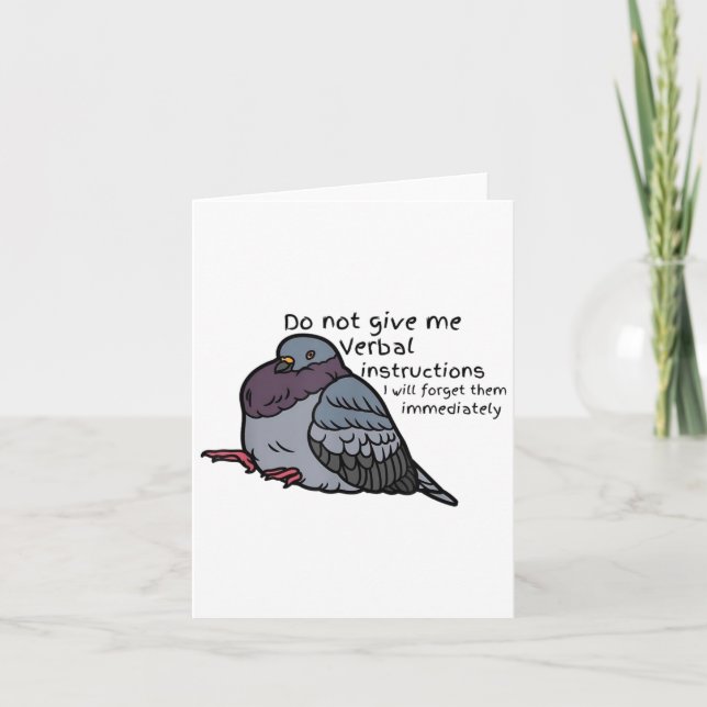 Cartão Do Not Give Me Verbal Instrutions I Will Forget Th (Frente)