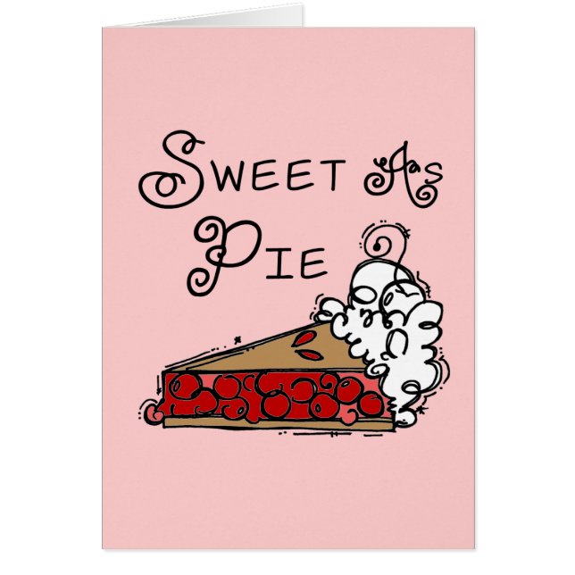 Cartão Doce como a torta (Frente)