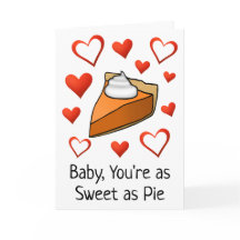 Doce como Pie Cute Engraçado Feliz Dia do Namorado
