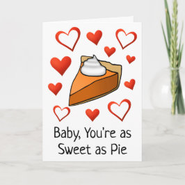 Cartão Doce como Pie Cute Engraçado Feliz Dia do Namorado