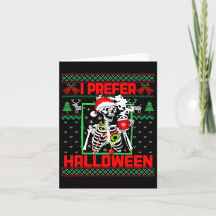 Cartão Doce Feio Feriado Eu Prefiro Natal De Halloween