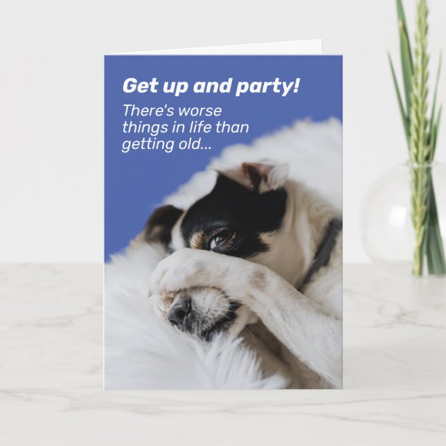 Cartão Dog Hiding Face - There's Worse Things Birthday (Frente)