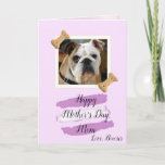 Cartão Dog Mom Photo Mothers Day<br><div class="desc">Add a picture of a dog to give to a doggie's mom for this Happy Mother's Day card.</div>