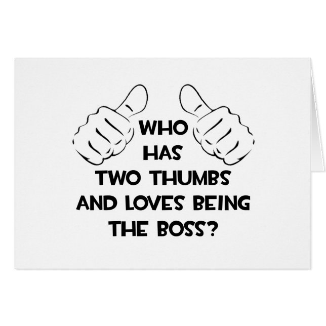 Cartão Dois polegares e ama ser o chefe (Frente Horizontal)