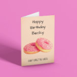 Cartão Don’t Forget The Cakes Customisable Birthday<br><div class="desc">Happy Birthday Don’t forget the cakes!
Customisable birthday card.
Two iced donuts set against a light tangerine background with black typography</div>