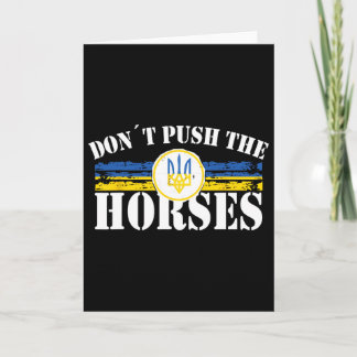 Cartão Don´t Push The Horses - Funny Meme Quote For Sarca