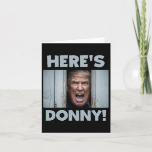 Cartão Donald Trump 2024 Aqui está Donny