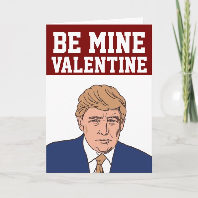 CARTÃO DONALD TRUMP FUNNY VALENTINE'S DAY GREETING CARD (Frente)