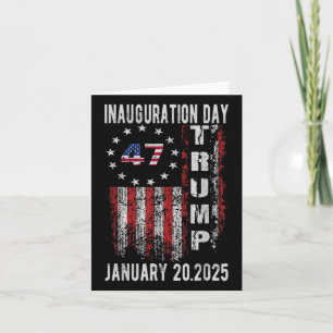 Cartão Donald Trump Inauguration Day 2025 47 Th Trump 202