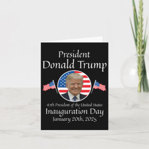 Cartão Donald Trump Inauguration Day 2025 47th U.A. Presi