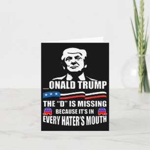 Cartão Donald Trump O D Está Faltando Apoiador De Trump