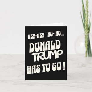 Cartão Donald Trump Tem Que Ir Sem Rei Sem Autoria