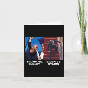 Cartão Donald Trump Vs Bullet Biden Vs Stairs Funny Trump