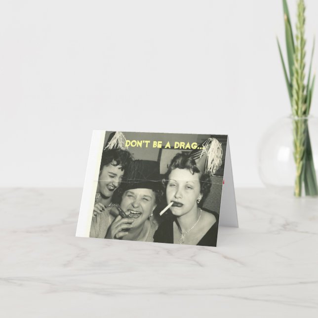 Cartão Don't Be A Drag...Let's Party (Frente)