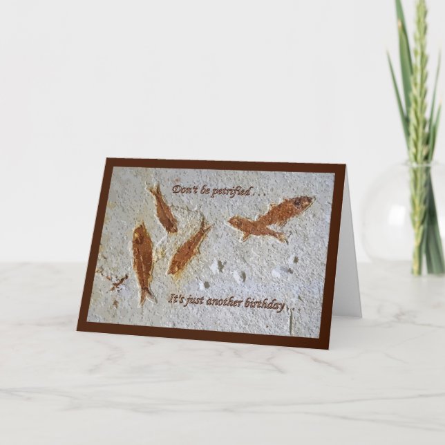 Cartão "Don't Be Petrified" Birthday Card (Frente)