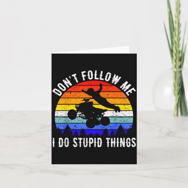 Cartão Dont Follow Me I Do Stud Things Four Wheeler Atv Q (Frente)