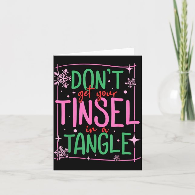 Cartão Don't Get Your Tinsel In A Tangle Funny Christmas  (Frente)