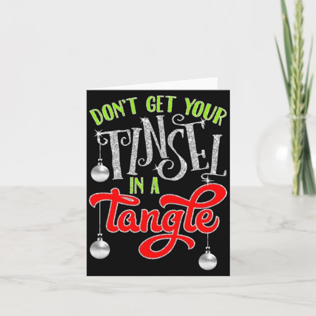 Cartão Don't Get Your Tinsel In A Tangle Funny Christmas  (Frente)