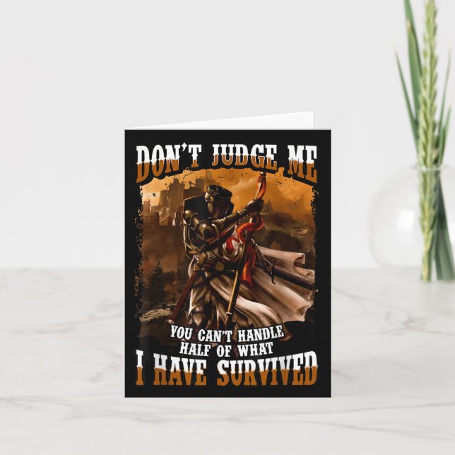 Cartão Don't Judge Me You Can't Handle Half Of What I Hav (Frente)