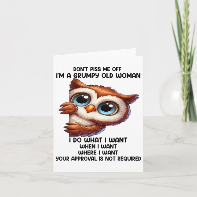 Cartão Don't Me Off I'm A Mpy Old Woman I Do What I Want  (Frente)