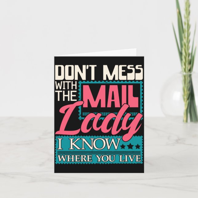 Cartão Don't Mess With The Mail Lady - Mailwoman Mail Car (Frente)