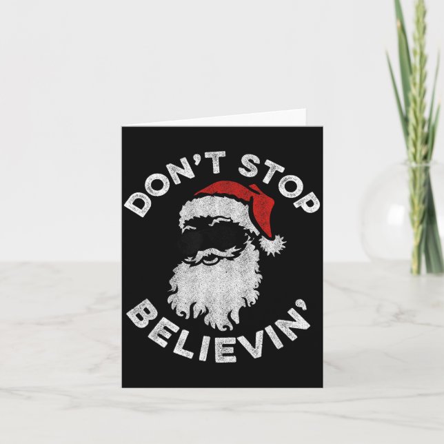Cartão Don't Stop Believin' Cool Shades Santa  (Frente)