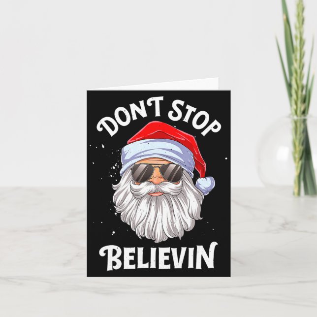 Cartão Dont Stop Believin Santa Christmas Boys Kids _1  (Frente)