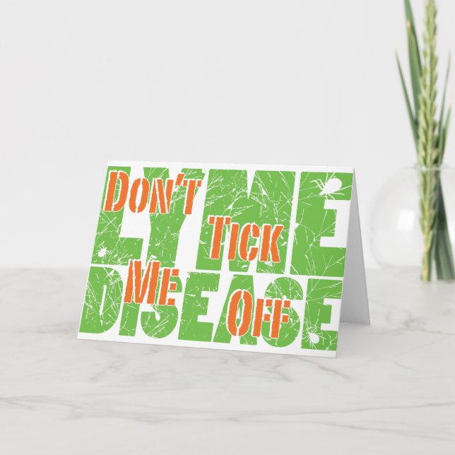 Cartão Don't Tick Me Off - Lyme Disase (Frente)