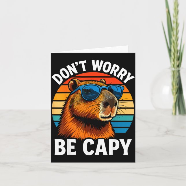 Cartão Dont Worry Be Capy Capybara  (Frente)
