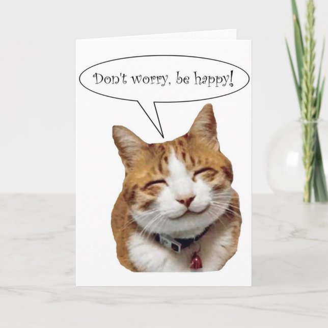 Cartão Don't Worry, Be Happy! Smiling Cat card (Frente)