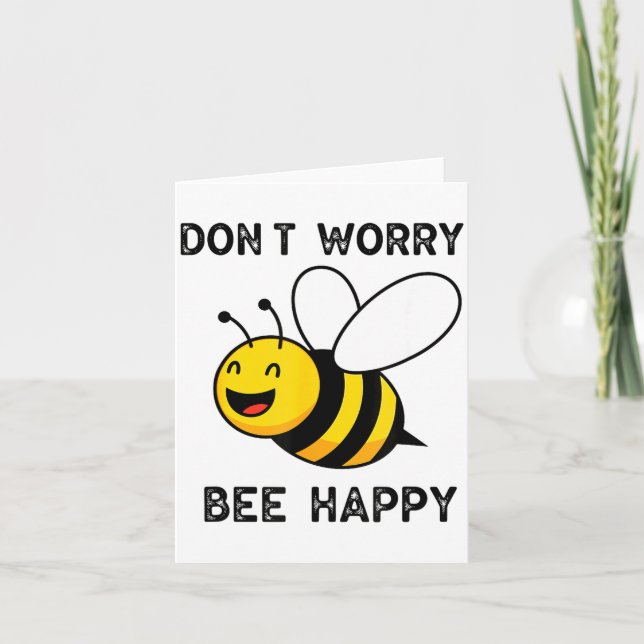 Cartão Don't Worry Bee Happy Cute Funny Sitive Quote  (Frente)