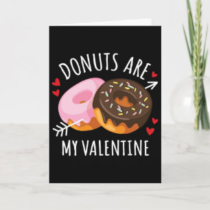 Cartão Donuts São Meu Namorado Homens Mulheres Meninos Pi