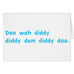 Cartão Doo Wah Diddy