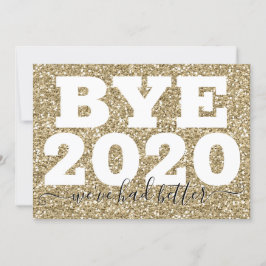 Cartão Dourada Glitter Bye 2020 Tivemos melhor ano novo