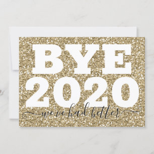 Cartão Dourada Glitter Bye 2020 Tivemos melhor ano novo