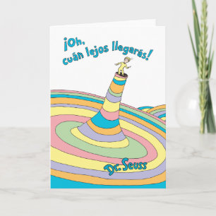 Cartão Dr. Seuss Oh, Quão Longe Você Vai!