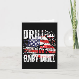 Cartão Drill Baby Drill Oilfield American Flag Drilli