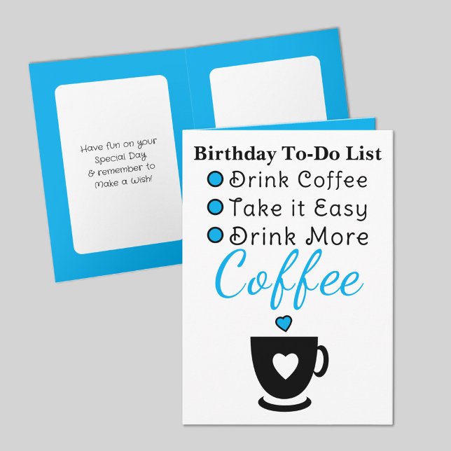 Cartão Drink more coffee white blue birthday (Criador carregado)