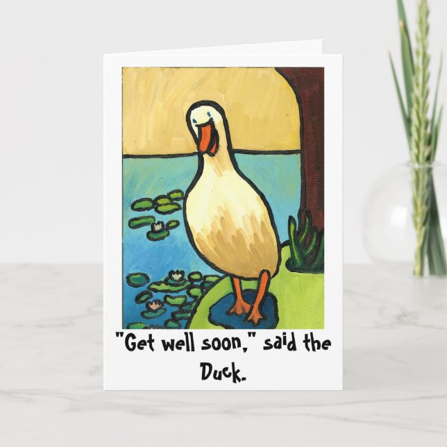Cartão duck get well soon card (Frente)