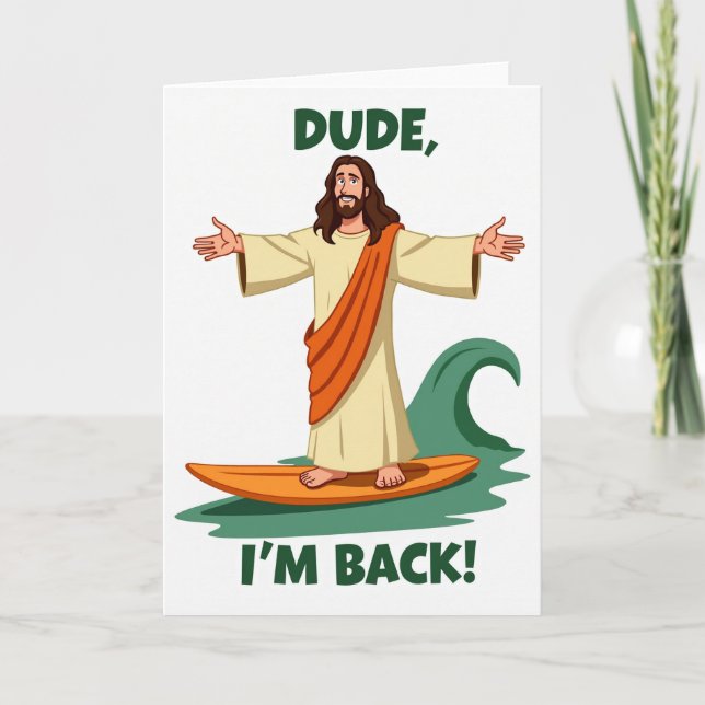 Cartão Dude I Am Back Surf Card (Frente)